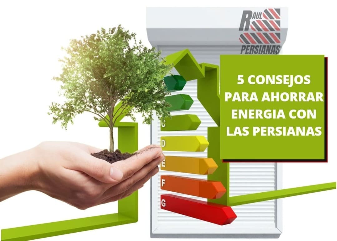 Cinco consejos para ahorrar energía con tus persianas